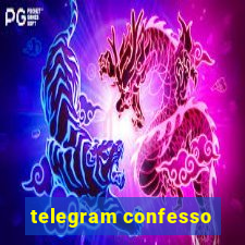 telegram confesso